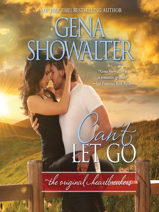 Title details for Can't Let Go by Gena Showalter - Available